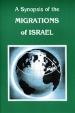 A Synopsis of the Migrations of Israel