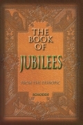 The Book Of Jubilees (Little Genesis)