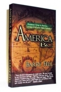America B.C. by Barry Fell... [Bargain Basement]...old cover design<br>...may have a scuff or wrinkle in spine.<br>same info as