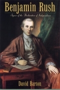 Benjamin Rush: Signer of the<br> Declaration of Independence