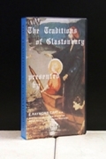 The Traditions Of Glastonbury (VIDEO)<br> (Also available on DVD)
