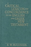 A Critical Lexicon And Concordance<br> To The English And Greek New Testament