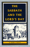 The Sabbath And The Lord's Day