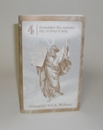 No. 4 - Remember the sabbath day to keep it holy - Ted R. Weiland