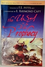 The USA In Bible Prophecy...[org. 1857] The Foundation on which  the Answers for Today will come to Light!