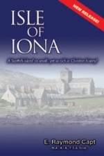 Isle of Iona: [Capt] A Scottish Island so small - yet  so rich in Christian history!