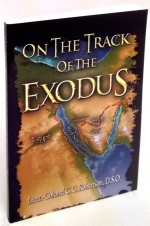 On The Track Of The Exodus Questions many long accepted details of this Important Event.Enclosed Full Color Map!....