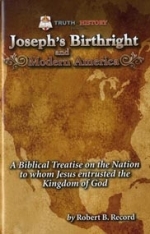 Joseph's Birthright and Modern America -        Robert B. Record