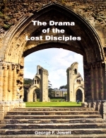 The Drama Of The Lost Disciples... [Rare England]