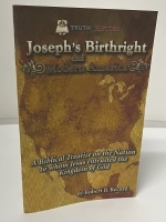 Joseph's Birthright and Modern America -        Robert B. Record