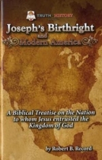 Joseph\'s Birthright and Modern America -        Robert B. Record