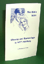 The Bible Says: Divorce and Remarriage is NOT Adultery